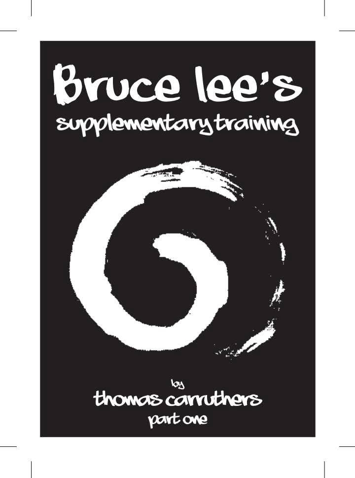 Bruce Lee's Supplementary Training - Part1